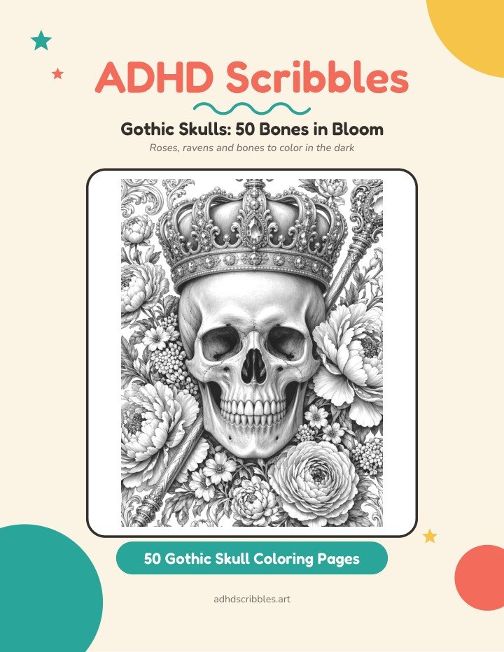 Cover of ADHD Scribbles: Gothic Skulls, 50 Bones in Bloom, showing a shaded tattoo-style skull wrapped in roses